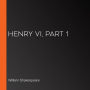 Henry VI, Part 1