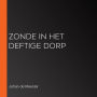 Zonde in het deftige dorp