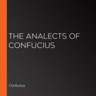 The Analects of Confucius