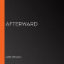 Afterward