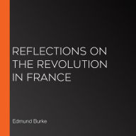 Reflections on the Revolution in France