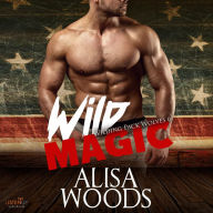 Wild Magic: Wilding Pack Wolves, Book 6