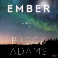 Ember: A Novel