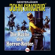 John Sinclair, Folge 124: Die Rache der Horror-Reiter