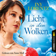 Licht in den Wolken - Berlin Iny Lorentz 2 (Gekürzt) (Abridged)