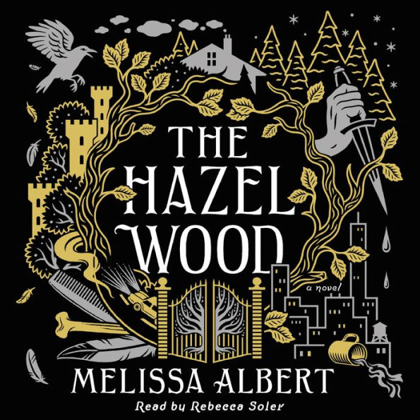 The Hazel Wood: A Novel