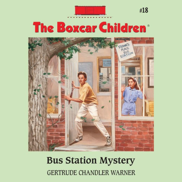 Bus Station Mystery (The Boxcar Children Series #18)