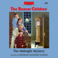 The Midnight Mystery (The Boxcar Children Series #95)