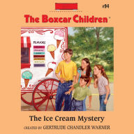 The Ice Cream Mystery (The Boxcar Children Series #94)