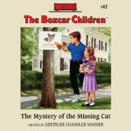The Mystery of the Missing Cat (The Boxcar Children Series #42)