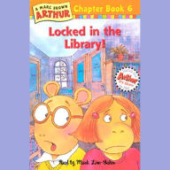 Arthur Locked in the Library! (Arthur Chapter Book #6)