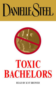 Toxic Bachelors (Abridged)