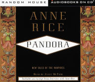 Pandora: New Tales of the Vampires, Book 1 (Abridged)