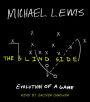 The Blind Side: Evolution of a Game