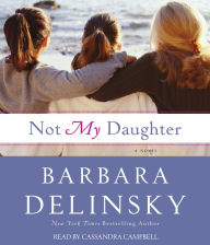 Not My Daughter: A Novel (Abridged)
