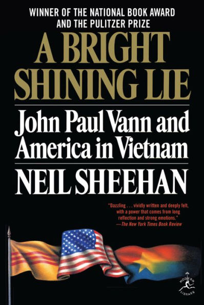 A Bright Shining Lie: John Paul Vann and America in Vietnam