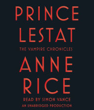 Prince Lestat: The Vampire Chronicles