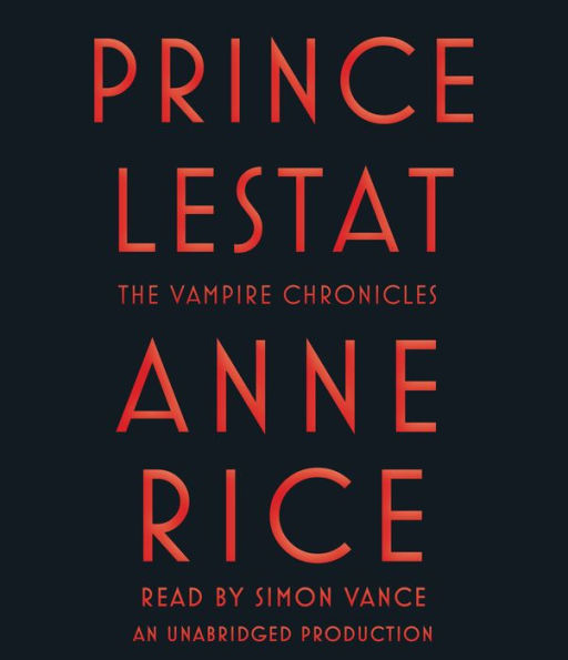 Prince Lestat: The Vampire Chronicles