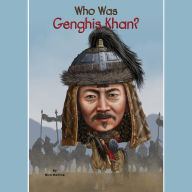 Who Was Genghis Khan?