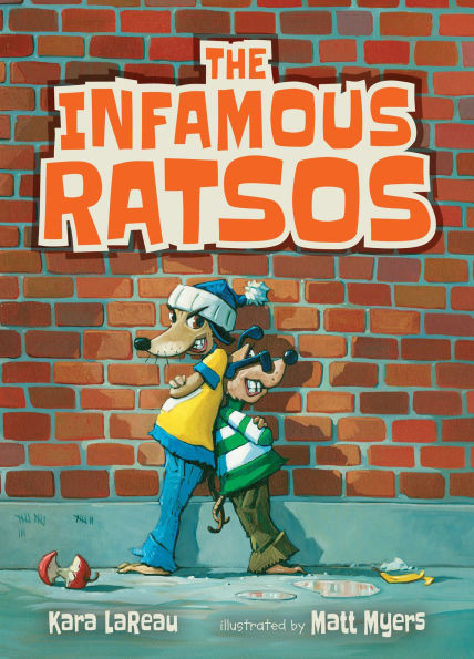 The Infamous Ratsos (Infamous Ratsos Series #1)