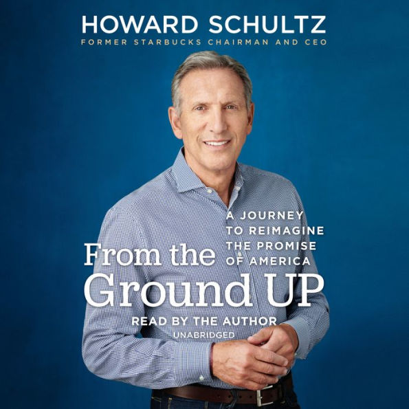 From the Ground Up: A Journey to Reimagine the Promise of America