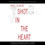 Shot in the Heart: NATIONAL BOOK CRITICS CIRCLE AWARD WINNER