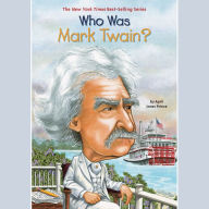 Who Was Mark Twain?