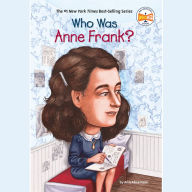 Who Was Anne Frank?