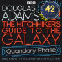 The Hitchhiker's Guide To The Galaxy: Quandary Phase