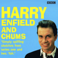 Harry Enfield And Chums: 'Simply spiffing sketches from series one and two. Yah.'