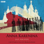 Anna Karenina: A BBC Radio 4 Full-Cast Dramatisation