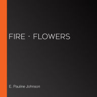 Fire - Flowers