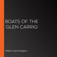 Boats of the 'Glen Carrig'