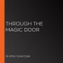 Through the Magic Door