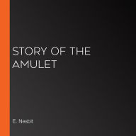 Story of the Amulet