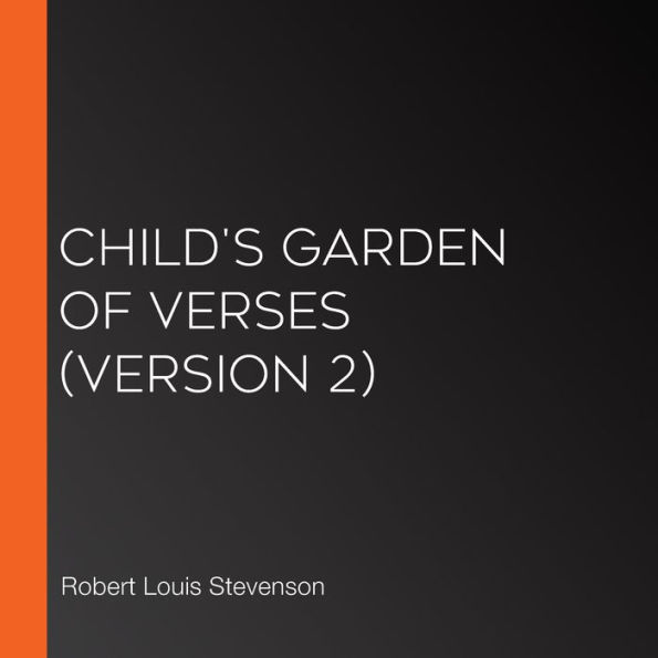 Child's Garden of Verses (version 2)