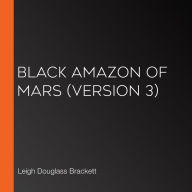 Black Amazon of Mars (Version 3)