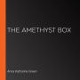 The Amethyst Box