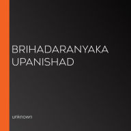 Brihadaranyaka Upanishad