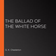 Ballad of the White Horse, The (Version 2)