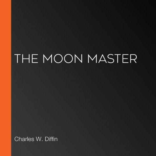 The Moon Master