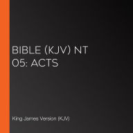 Bible (KJV) NT 05: Acts
