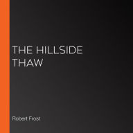 The Hillside Thaw