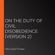 On the Duty of Civil Disobedience (Version 2)