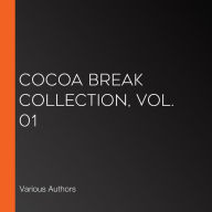 Cocoa Break Collection, Vol. 01