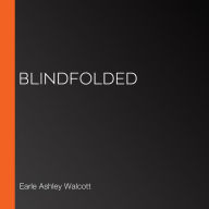 Blindfolded