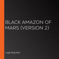 Black Amazon of Mars (Version 2)