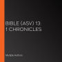 Bible (ASV) 13: 1 Chronicles