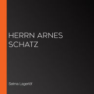 Herrn Arnes Schatz