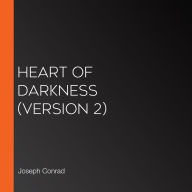 Heart of Darkness (version 2)